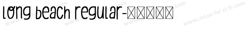 long beach regular字体转换